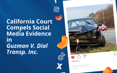 California Court Compels Plaintiff to Produce Social Media Evidence in Guzman v. Dial Transp. Inc.